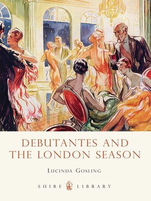 cover image of Debutantes and the London Season